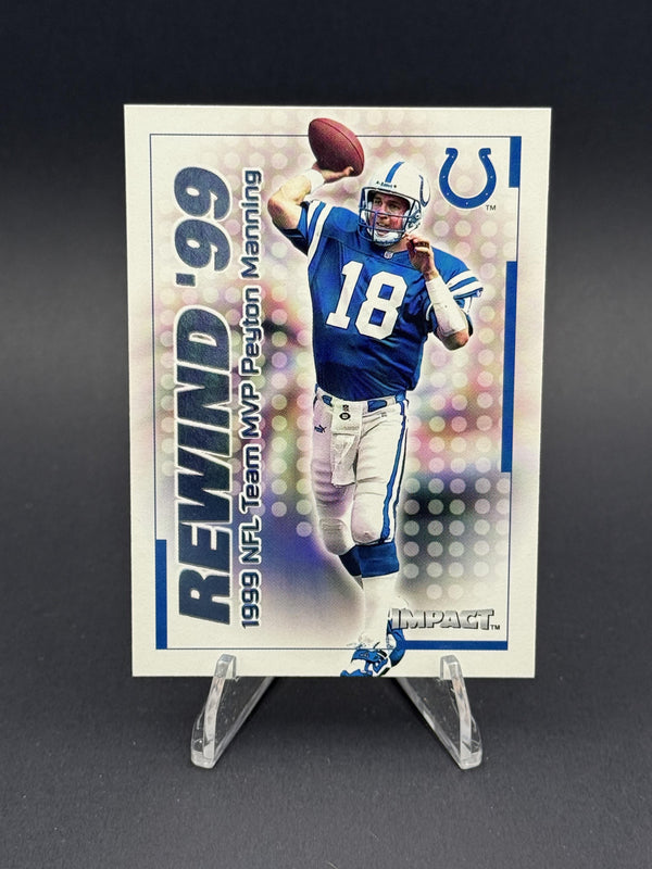2000 Impact #13 RN Peyton Manning Rewind '99