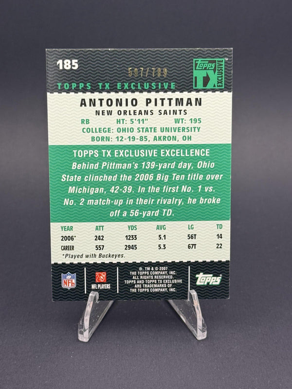 2007 Topps TX Exclusive #185 Antonio Pittman (RC) #597/799