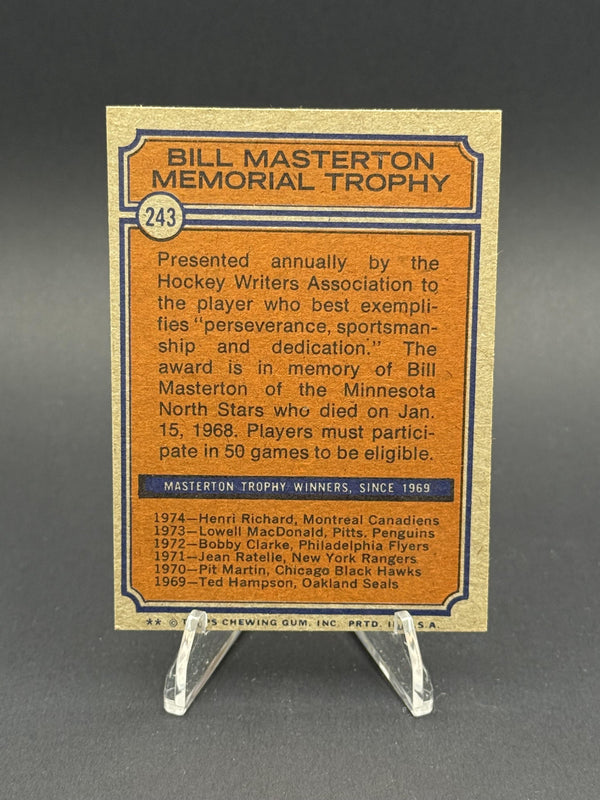 1974-75 Topps #243 Masterton Memorial Trophy